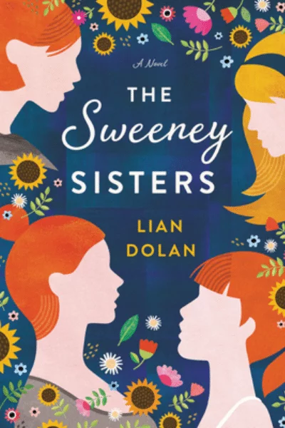 The Sweeney Sisters by Lian Dolan