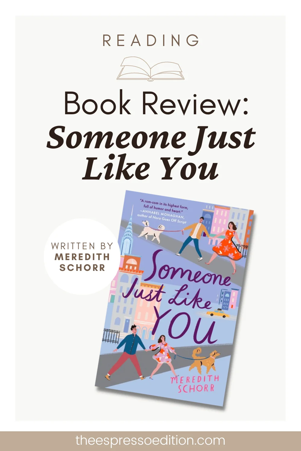 Book Review: Someone Just Like You by Meredith Schorr by The Espresso Edition cozy bookish blog