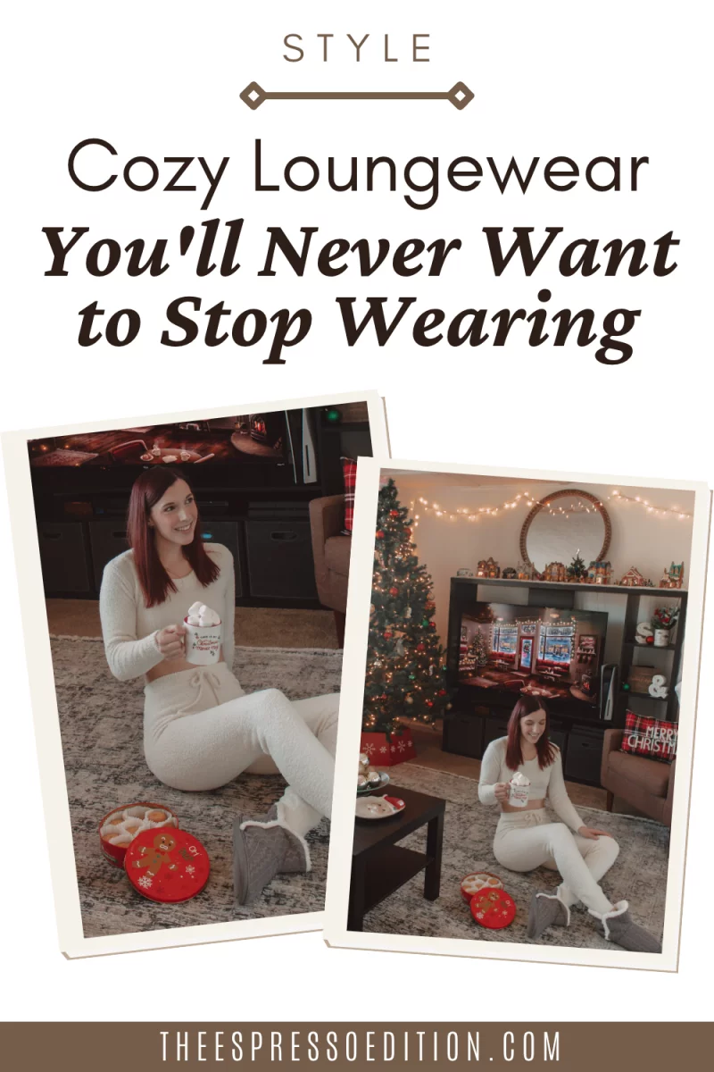 Cozy Loungewear You'll Never Want to Stop Wearing by The Espresso Edition cozy book and lifestyle blog