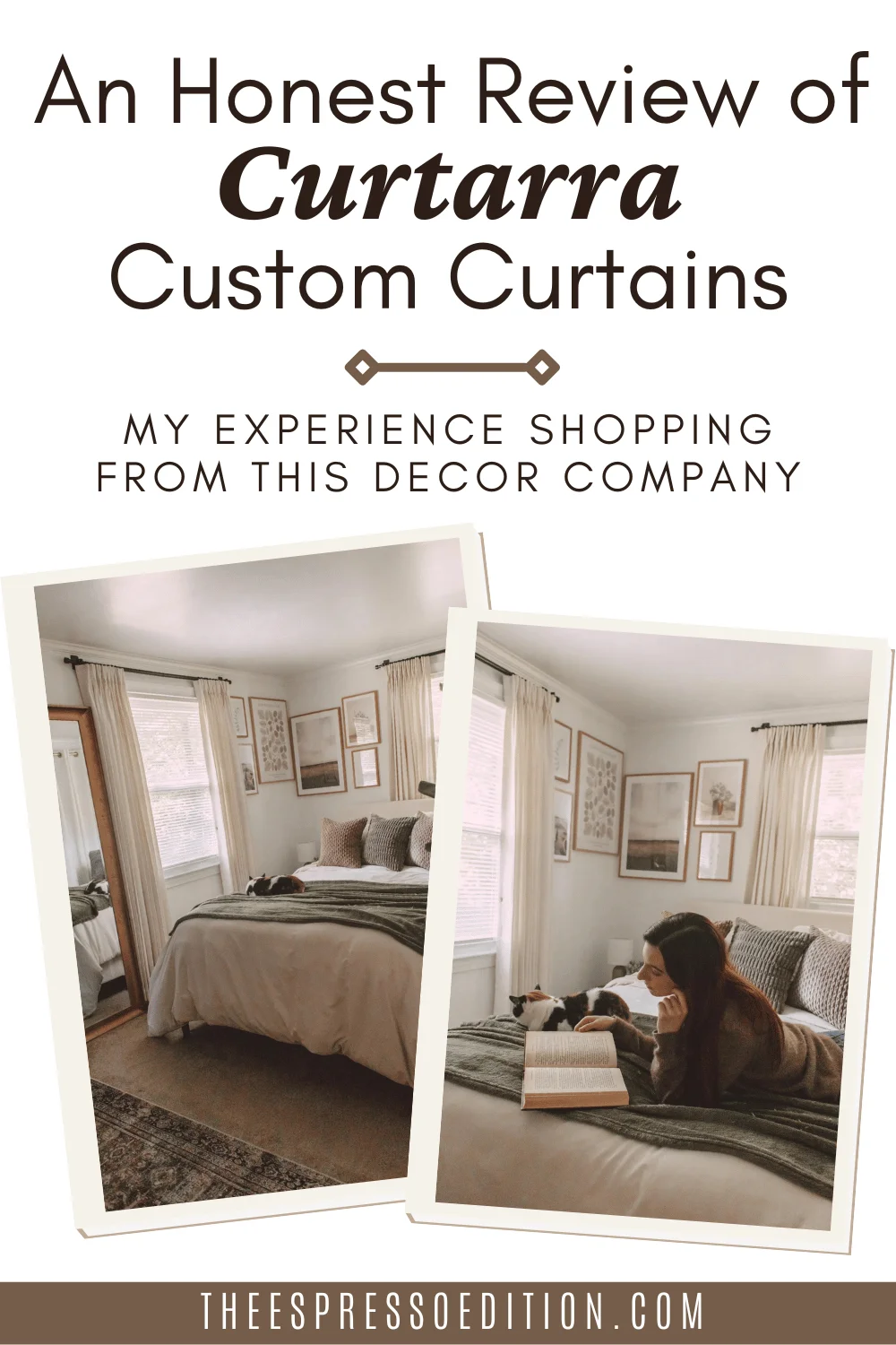 An Honest Review of Curtarra Custom Curtains by The Espresso Edition cozy lifestyle blog