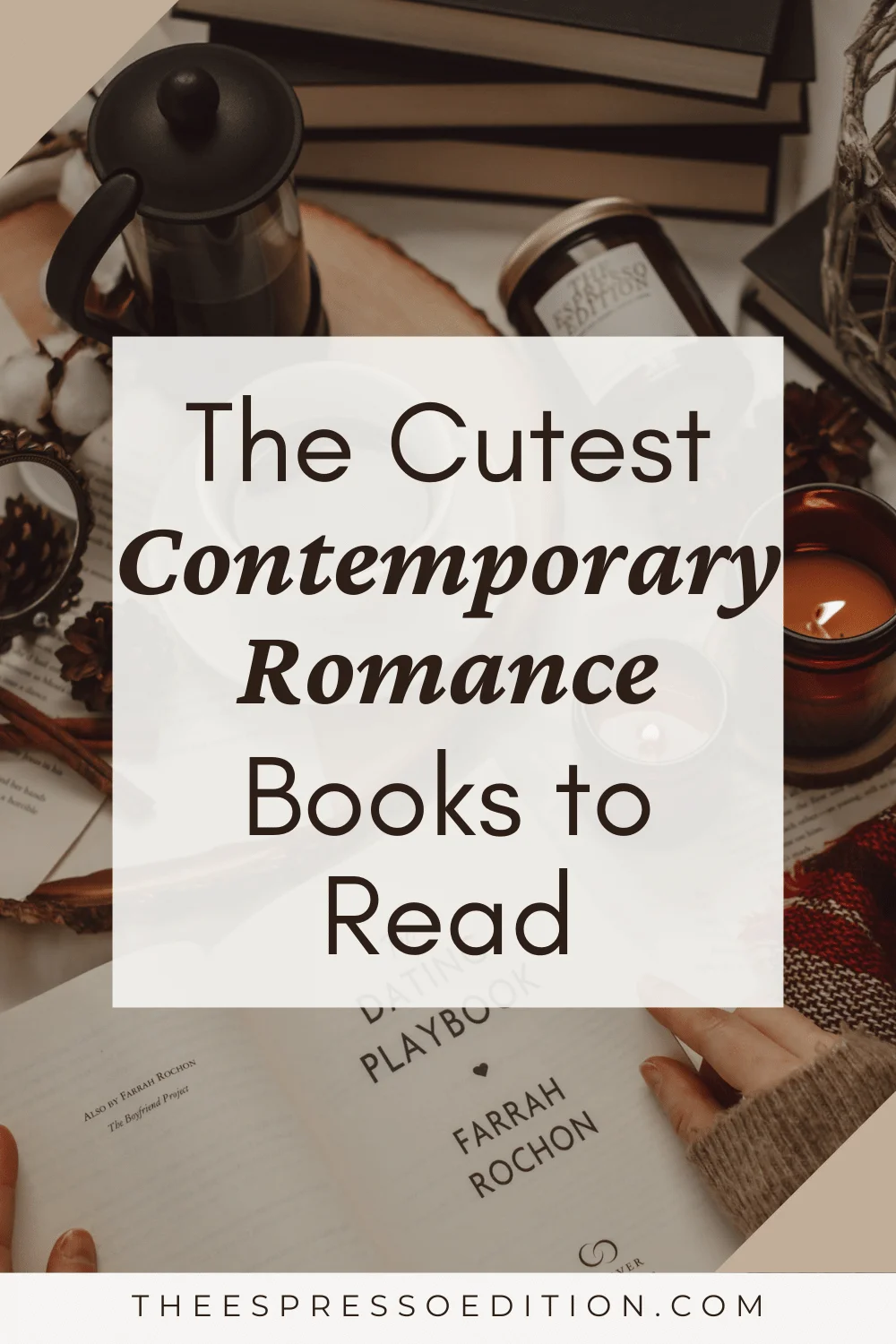 The Cutest Contemporary Romance Books to Read by The Espresso Edition cozy bookish blog