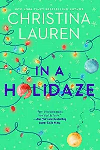 In A Holidaze by Christina Lauren