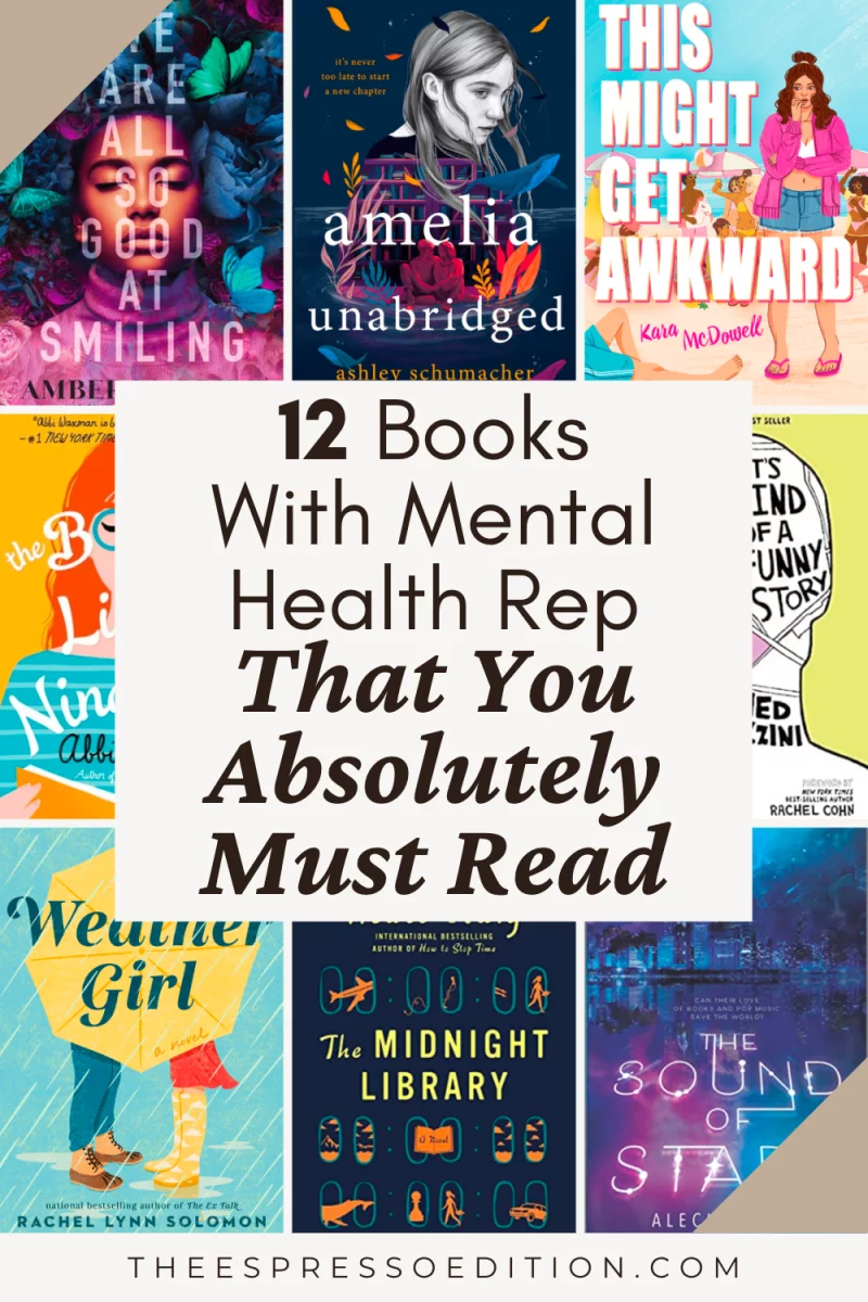 12 Books With Mental Health Rep That You Absolutely Must Read by The Espresso Edition cozy bookish blog