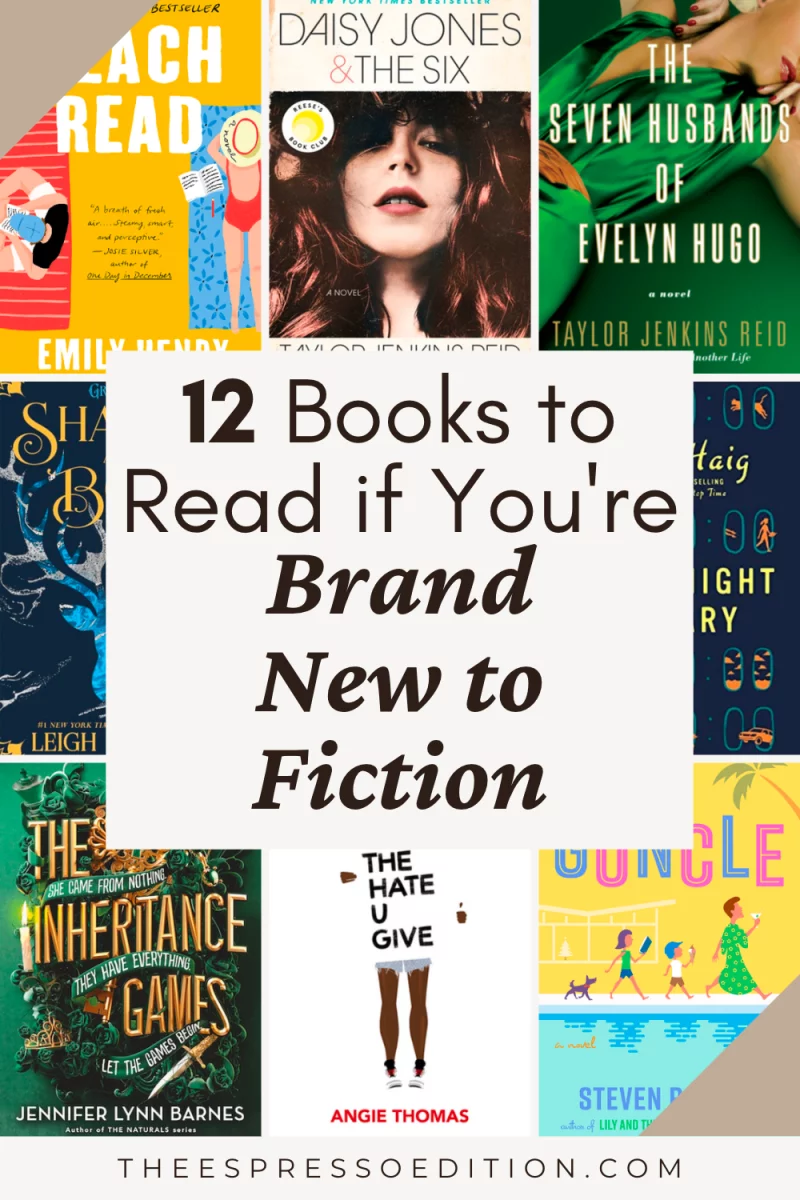 12 Books to Read if You're Brand New to Fiction by The Espresso Edition cozy bookish blog