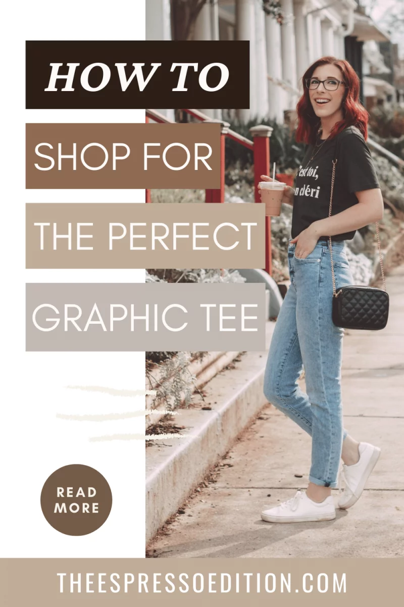 How to Shop for the Perfect Graphic Tee - read more at theespressoedition.com