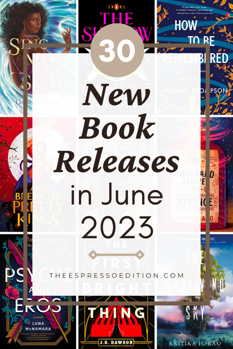 New Book Releases in June 2023 by The Espresso Edition cozy bookish blog