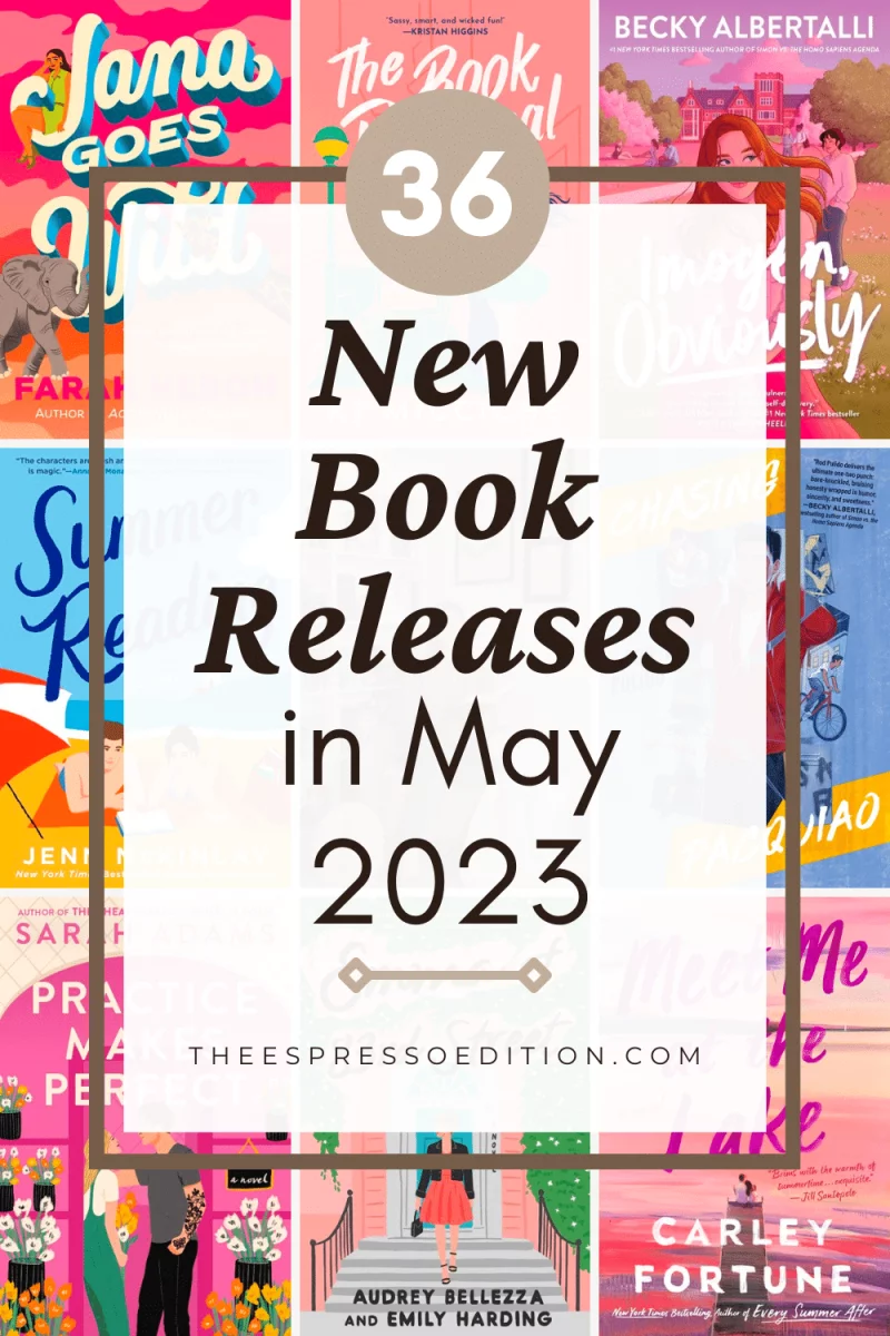 New Book Releases in May 2023 by The Espresso Edition cozy bookish blog