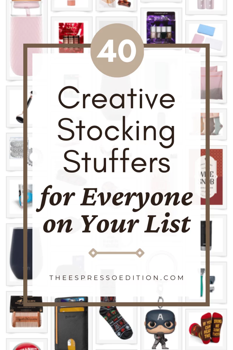 40 Stocking Stuffers for Everyone on Your List by The Espresso Edition