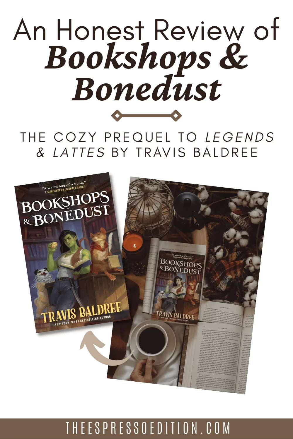 A Review of “Bookshops & Bonedust” by Travis Baldree by The Espresso Edition cozy bookish blog