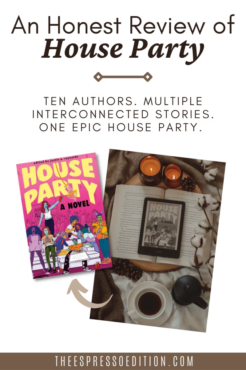 A Review of “House Party” Edited by Justin A. Reynolds by The Espresso Edition cozy bookish blog