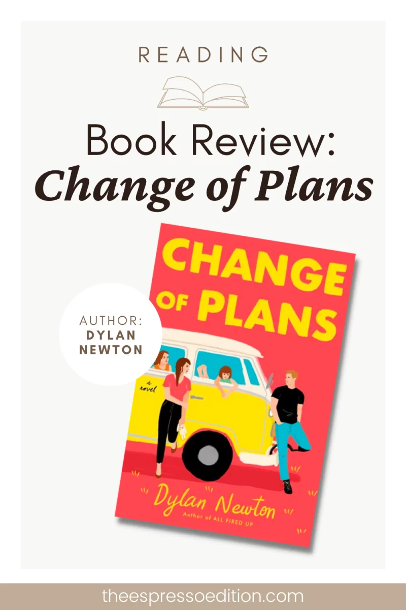Book Review: Change of Plans by Dylan Newton by The Espresso Edition cozy bookish blog