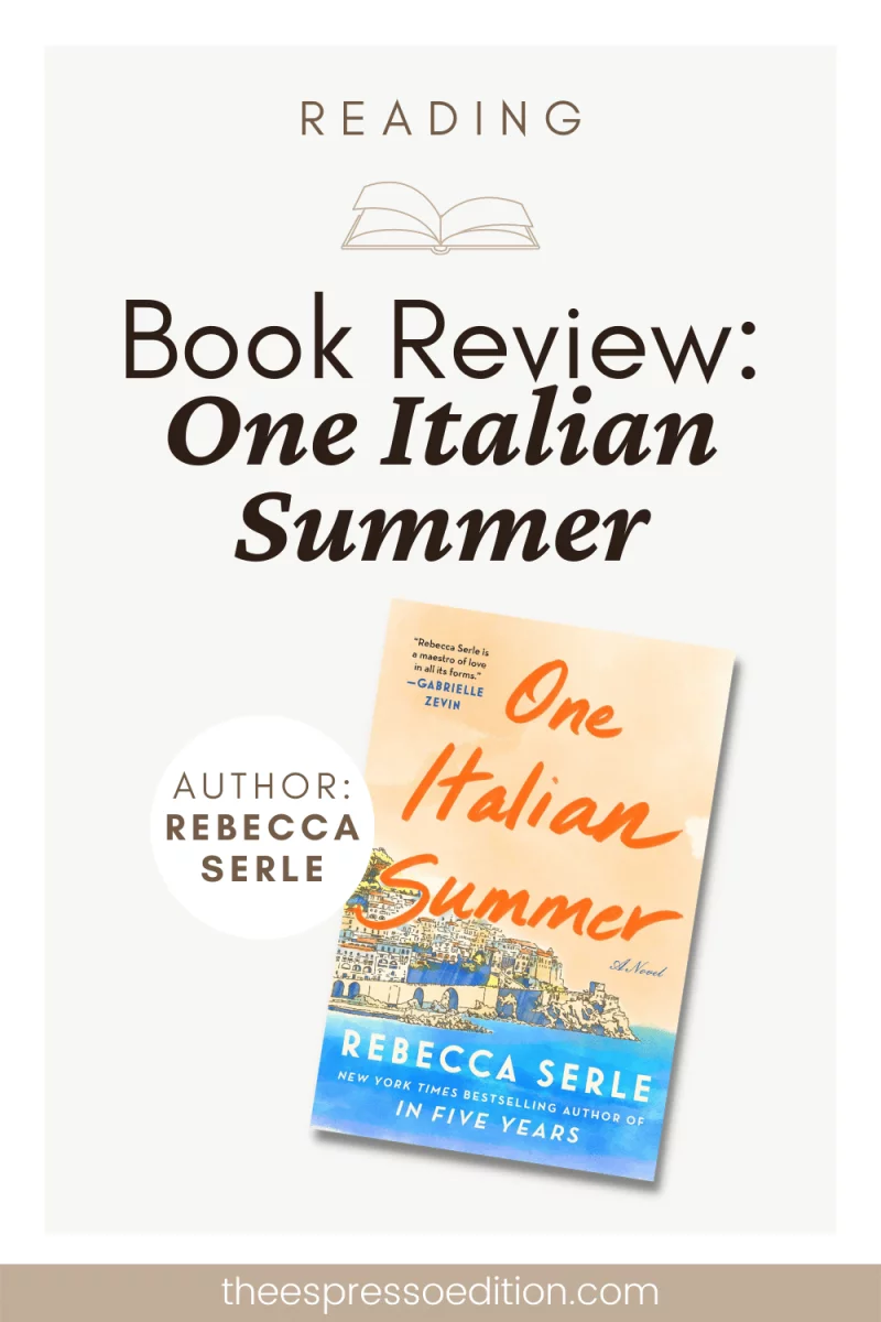 One Italian Summer, Book by Rebecca Serle