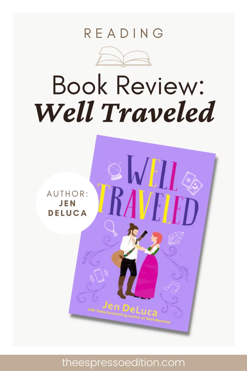 Book review of Well Traveled by Jen DeLuca