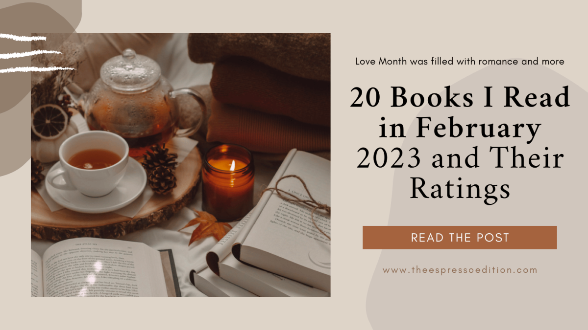 February 2023 Reading Recap And Ratings The Espresso Edition