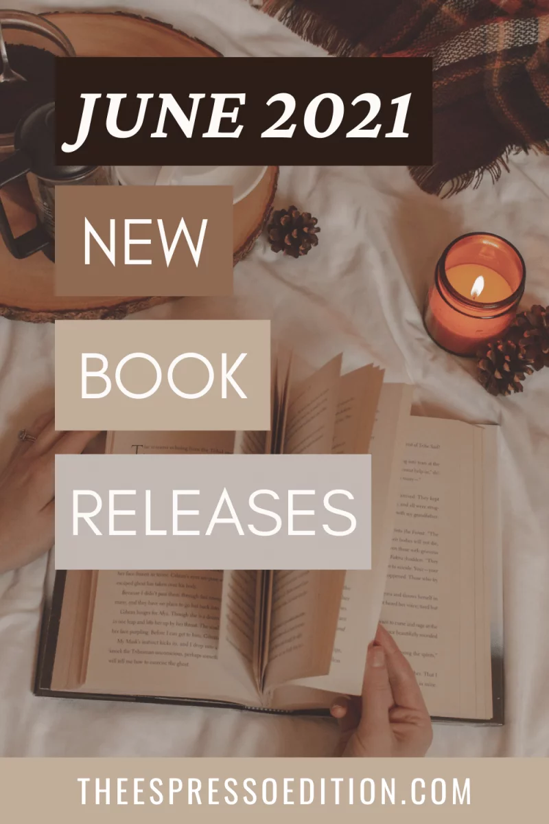 june 2021 new book releases at theespressoedition.com