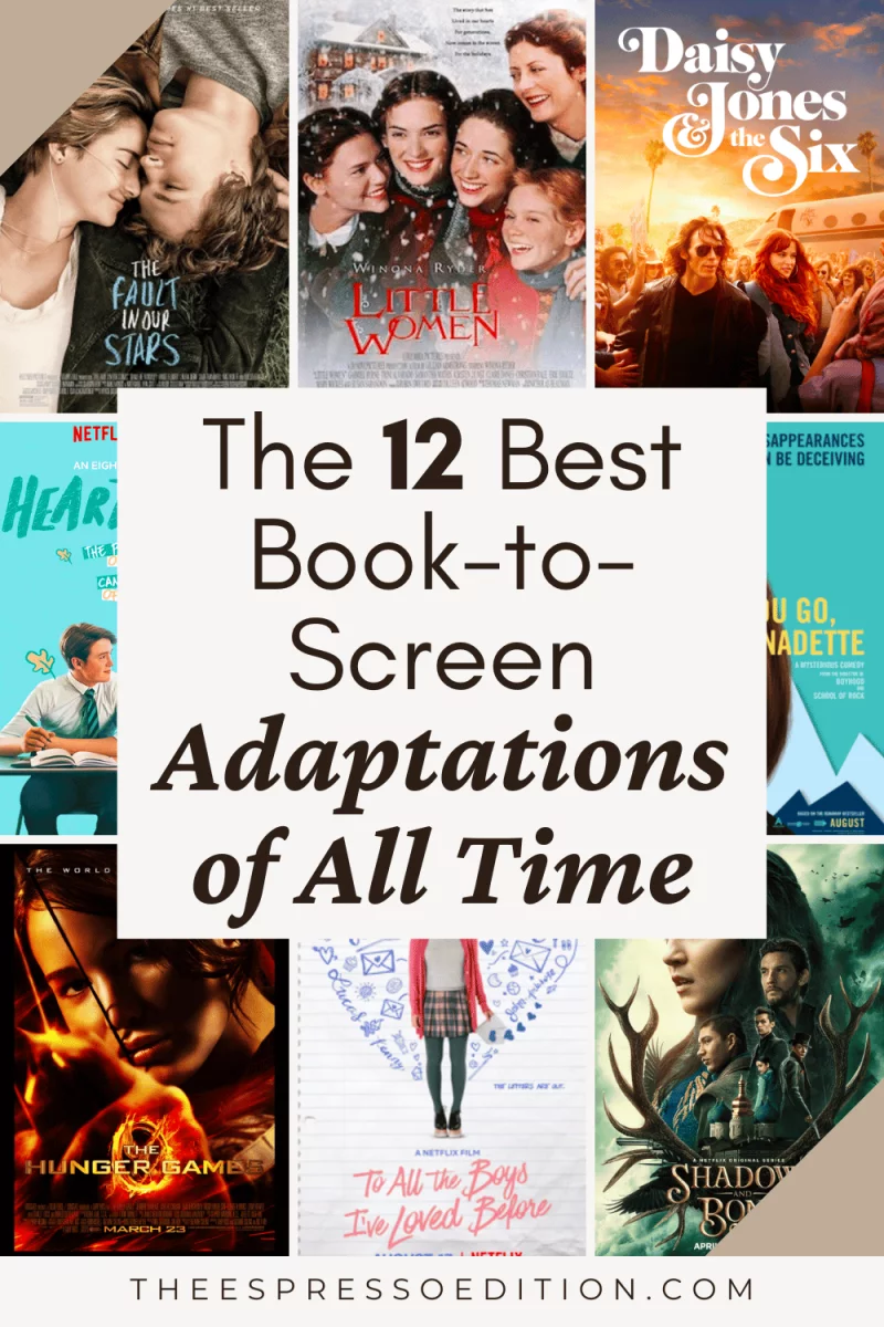 The 12 Best Book-to-Screen Adaptations of All Time by The Espresso Edition cozy lifestyle and book blog