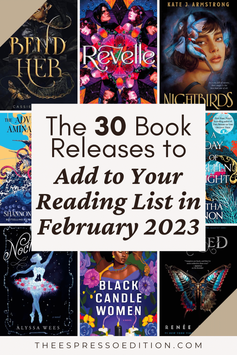 The 30 Book Releases to Add to Your Reading List in February 2023 by The Espresso Edition cozy lifestyle and book blog