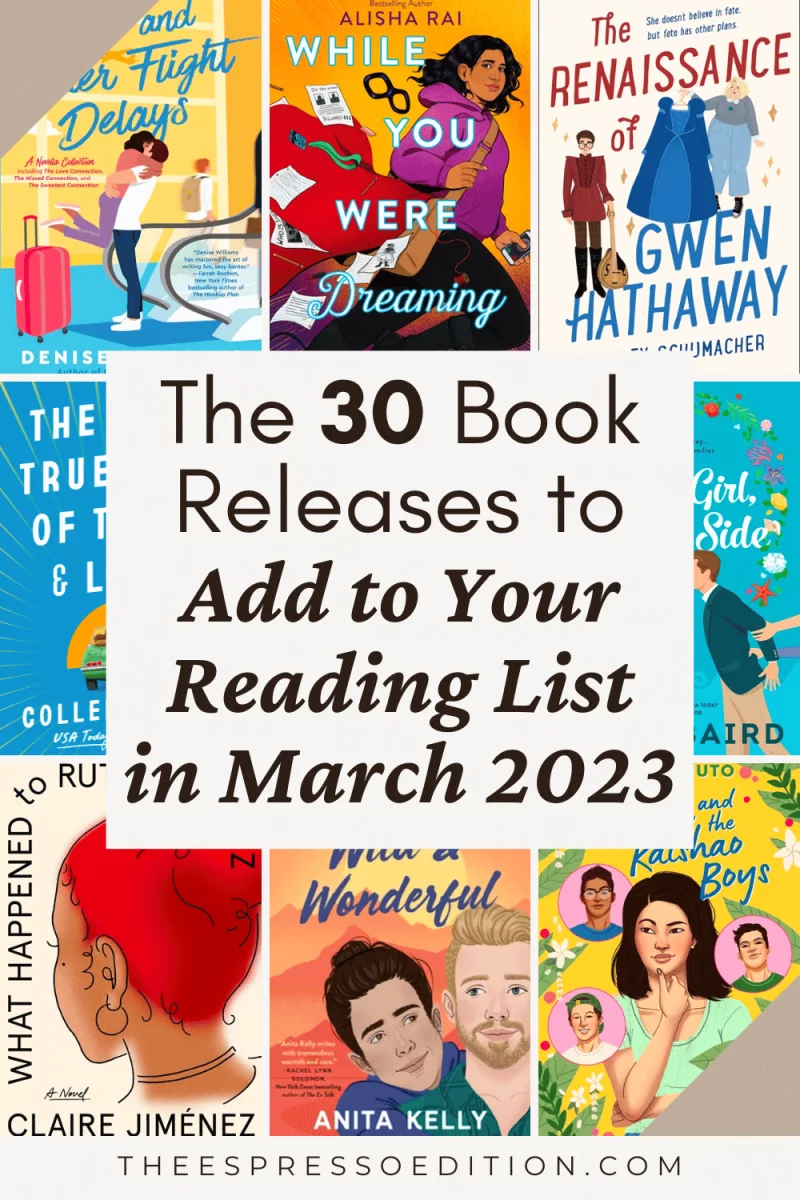 The 30 Book Releases to Add to Your Reading List in March 2023 by The Espresso Edition cozy lifestyle and book blog