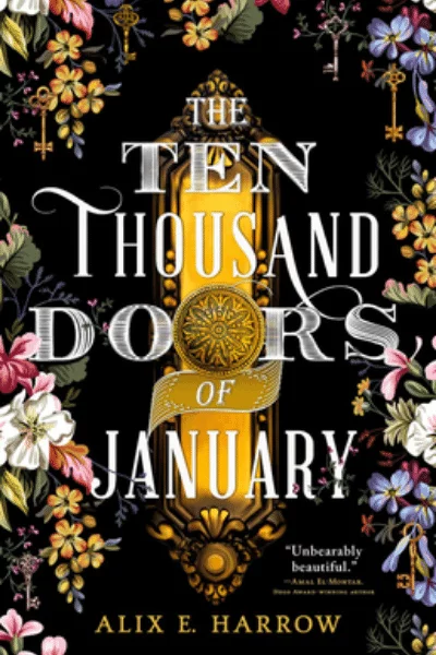 The Ten Thousand Doors of January by Alix E Harrow