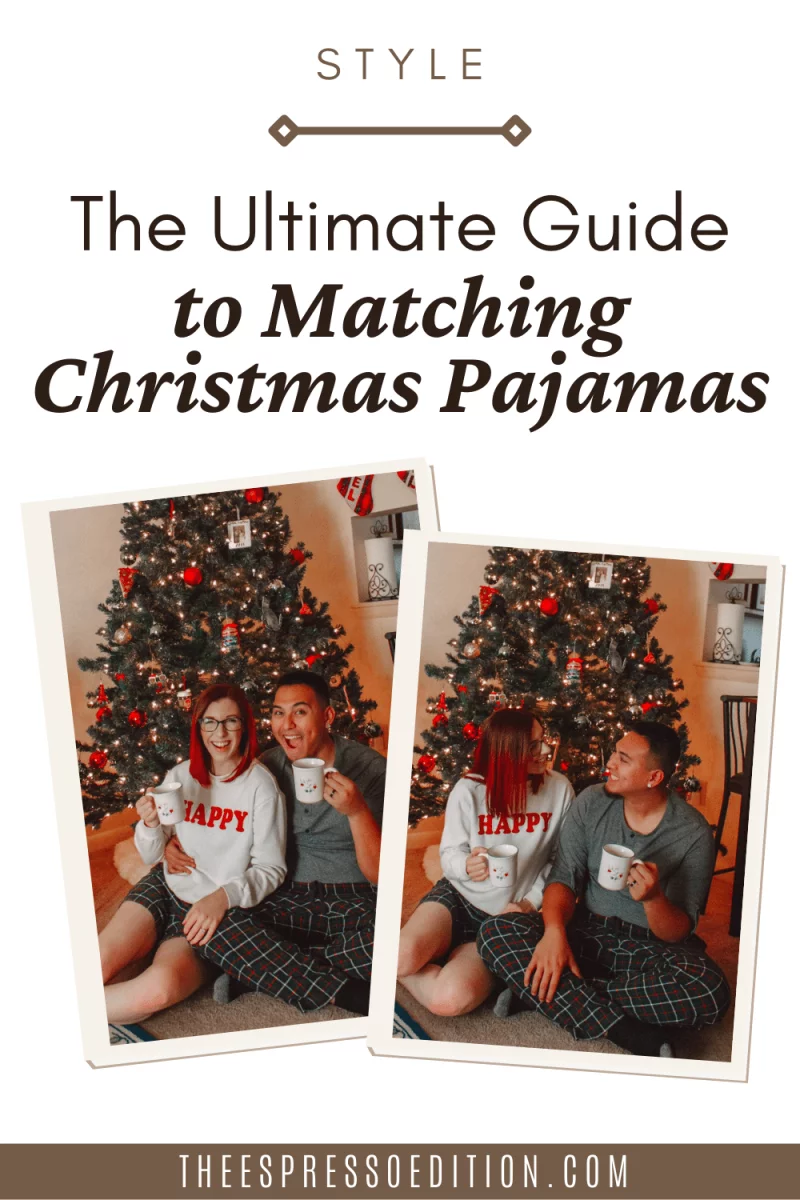 The Ultimate Guide to Matching Christmas Pajamas by The Espresso Edition cozy book and lifestyle blog