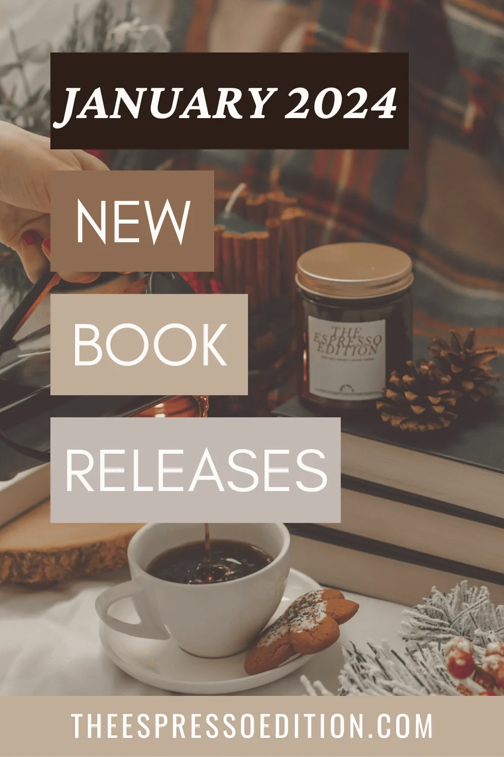 January 2024 New Book Releases by The Espresso Edition cozy bookish blog