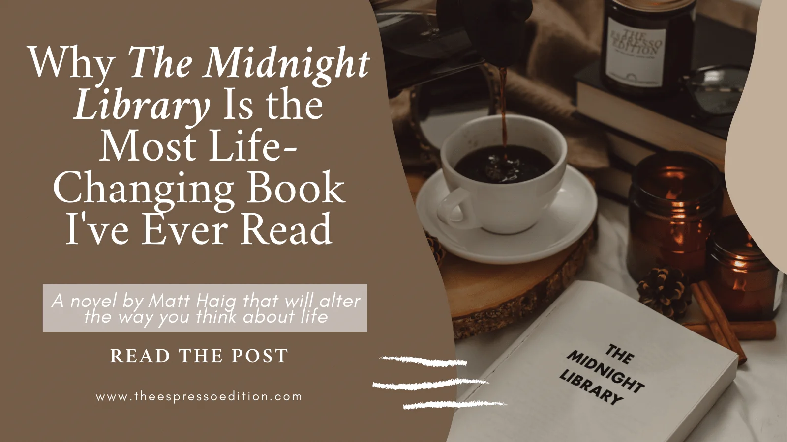 A Review Of “The Midnight Library” By Matt Haig | The Espresso Edition