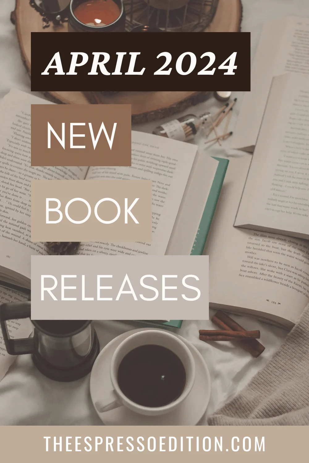 April 2024 New Book Releases by The Espresso Edition cozy bookish blog