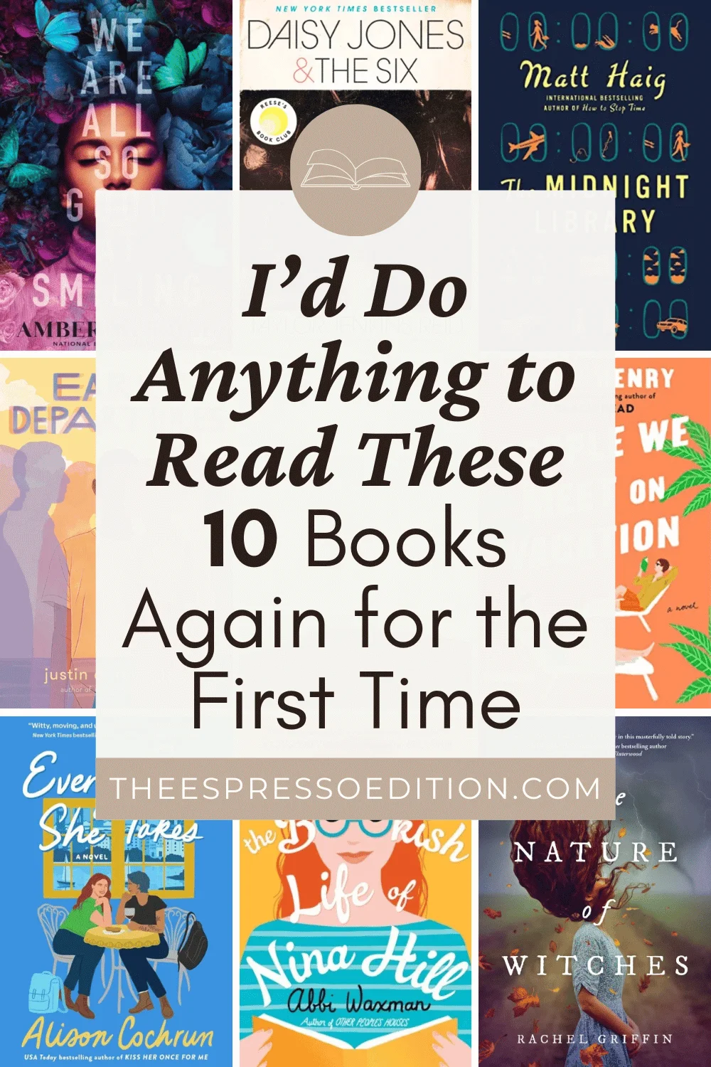I'd Do Anything to Read These 10 Books Again for the First Time by The Espresso Edition cozy bookish blog