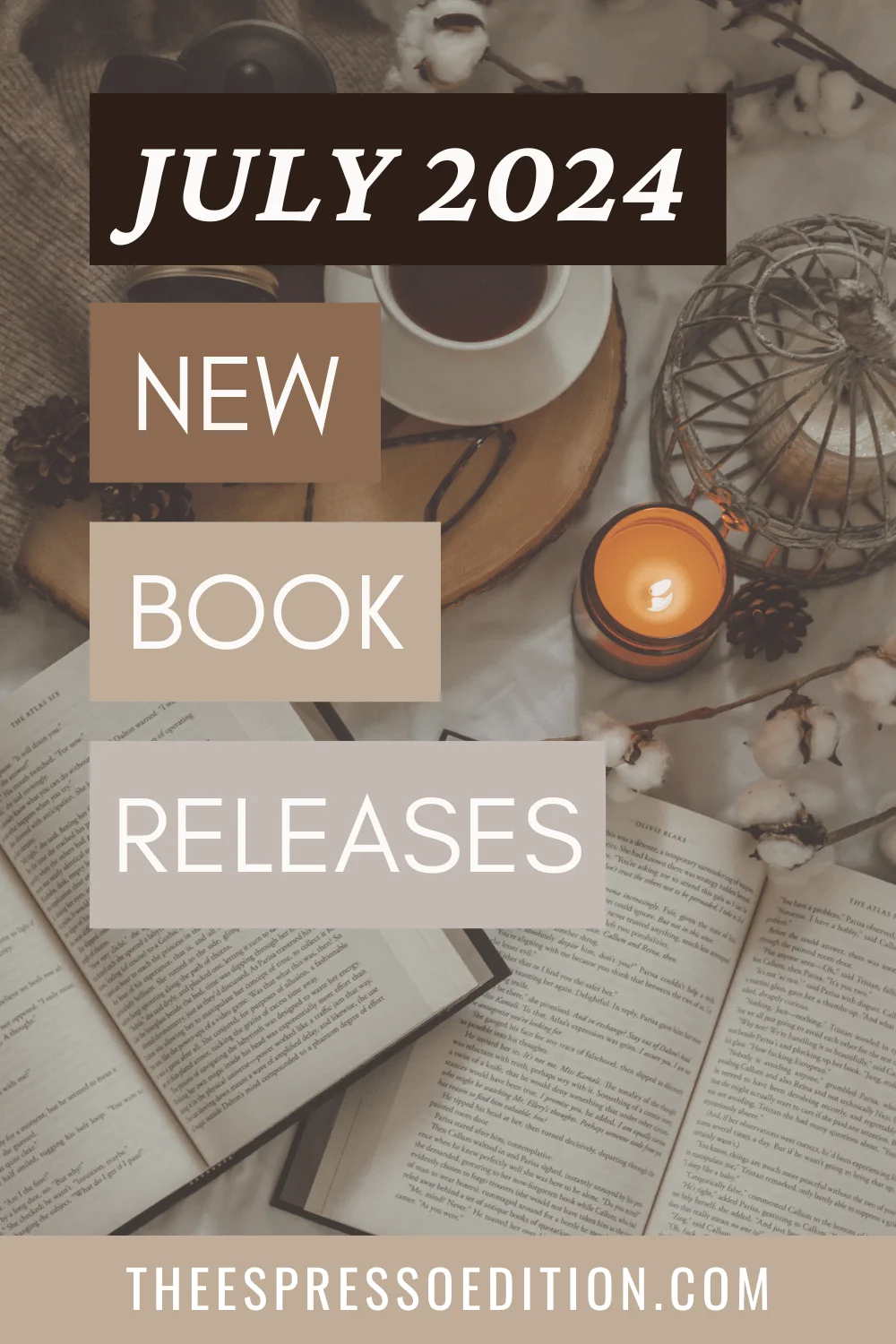 July 2024 New Book Releases by The Espresso Edition cozy bookish blog