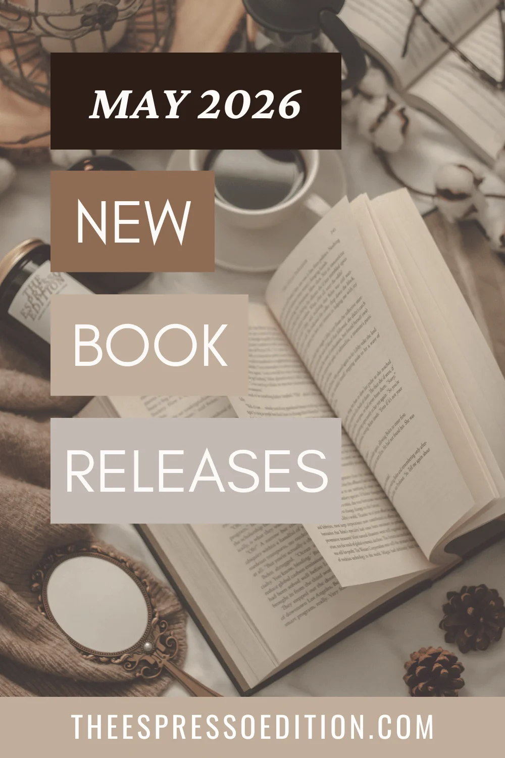 May 2026 New Book Releases by The Espresso Edition cozy bookish blog