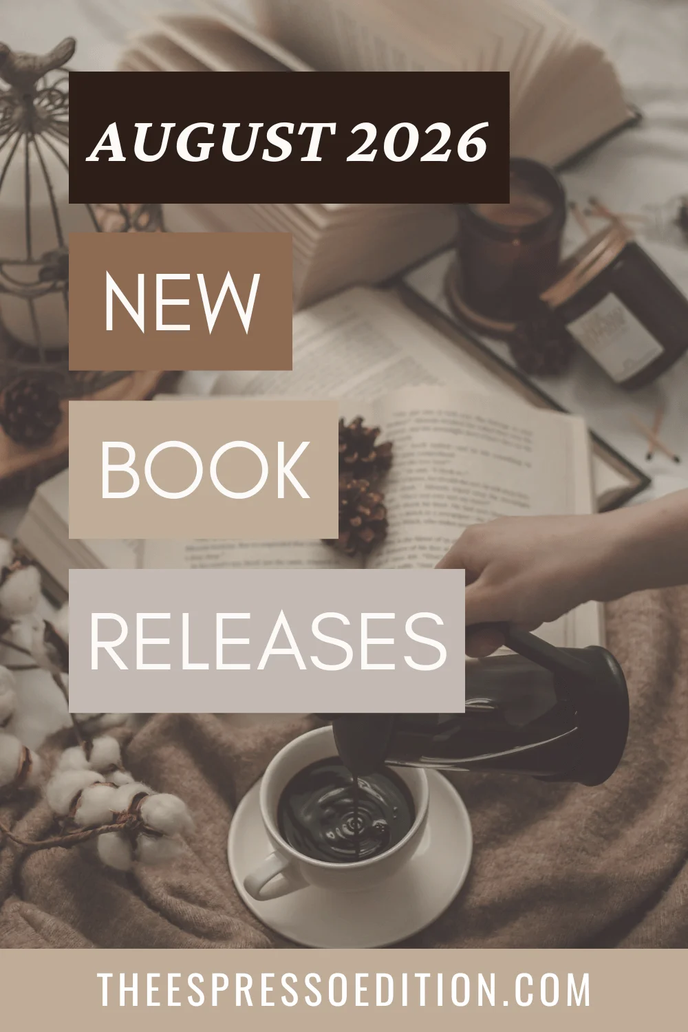 August 2026 New Book Releases by The Espresso Edition cozy bookish blog