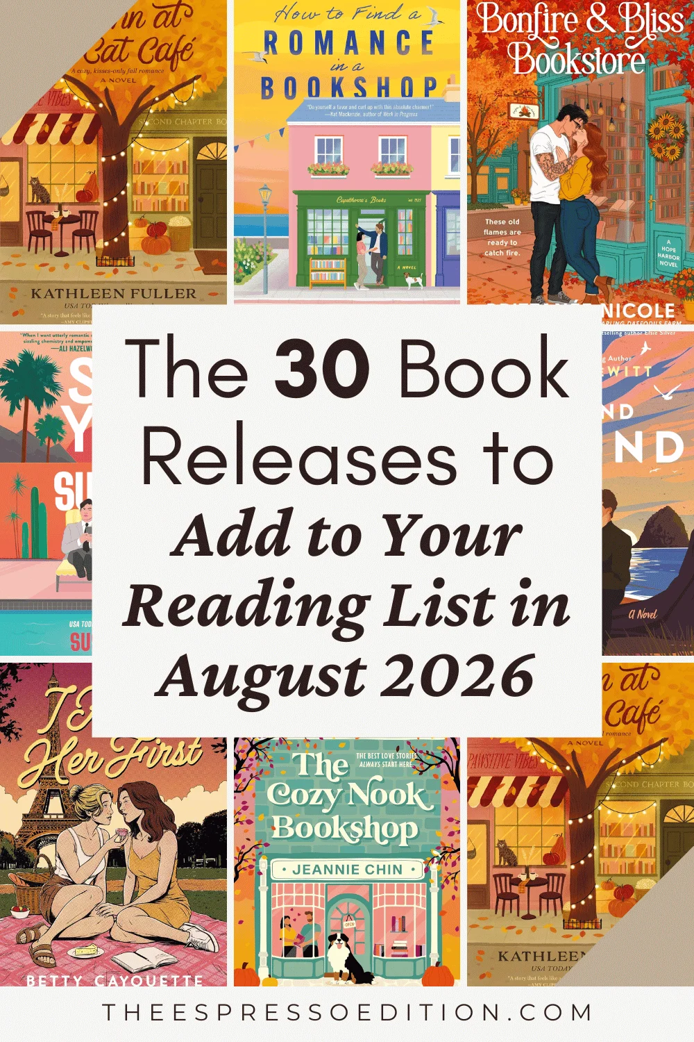 The 30 Book Releases to Add to Your Reading List in August 2026 by The Espresso Edition cozy bookish blog